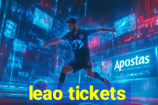 leao tickets