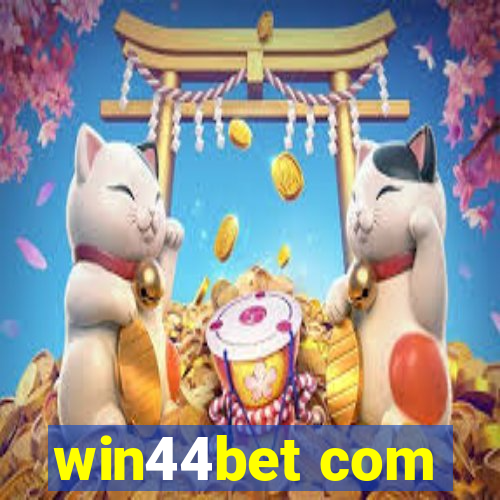 win44bet com