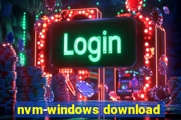 nvm-windows download