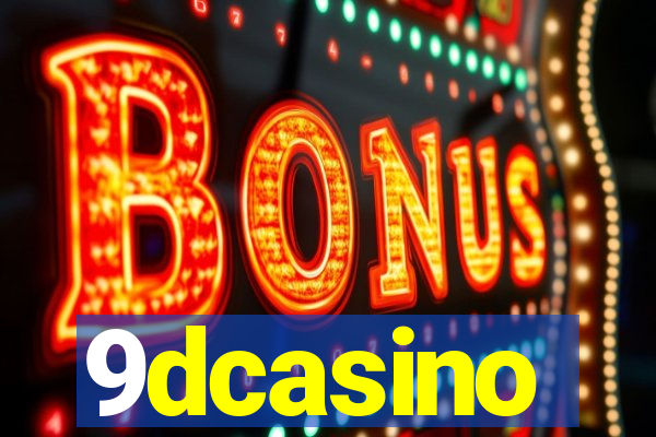 9dcasino