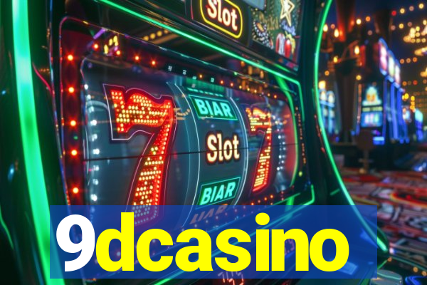 9dcasino