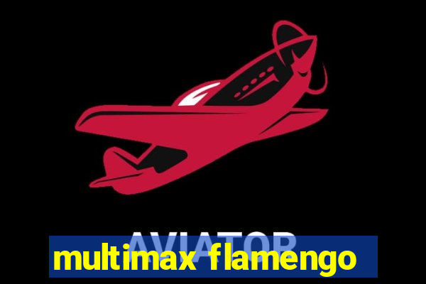 multimax flamengo