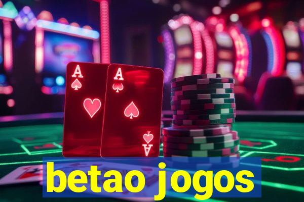 betao jogos