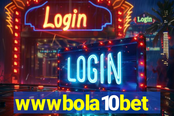 wwwbola10bet