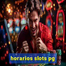 horarios slots pg