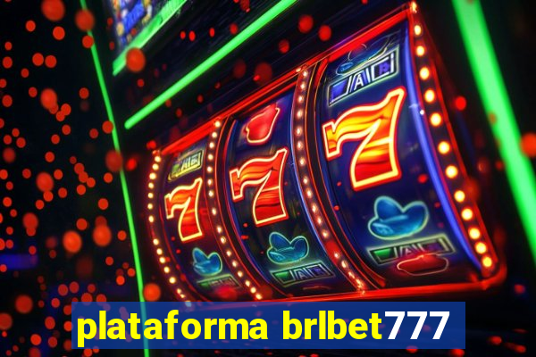 plataforma brlbet777