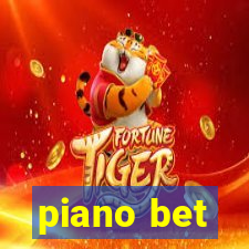 piano bet