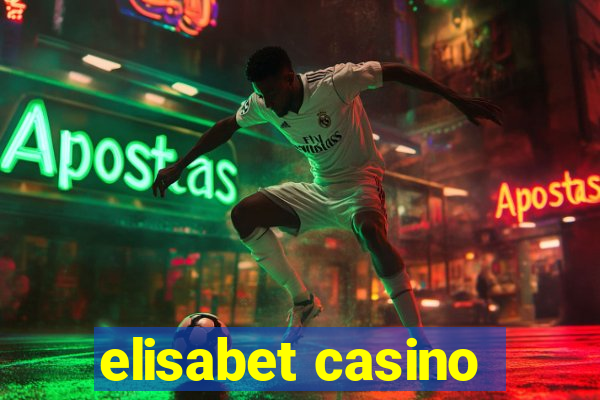 elisabet casino