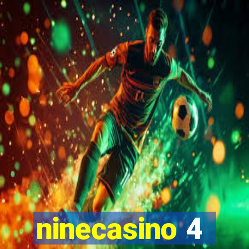 ninecasino 4