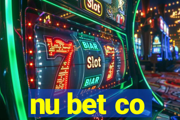 nu bet co