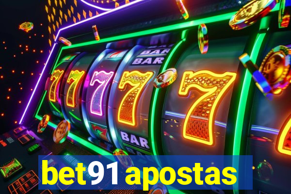 bet91 apostas