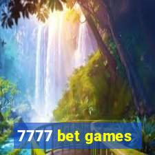 7777 bet games