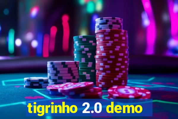 tigrinho 2.0 demo