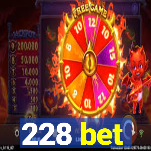 228 bet