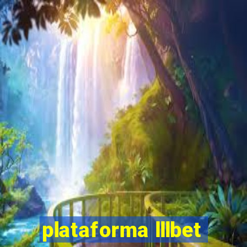 plataforma lllbet