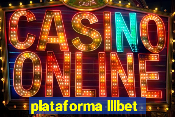 plataforma lllbet