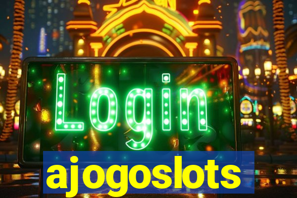 ajogoslots