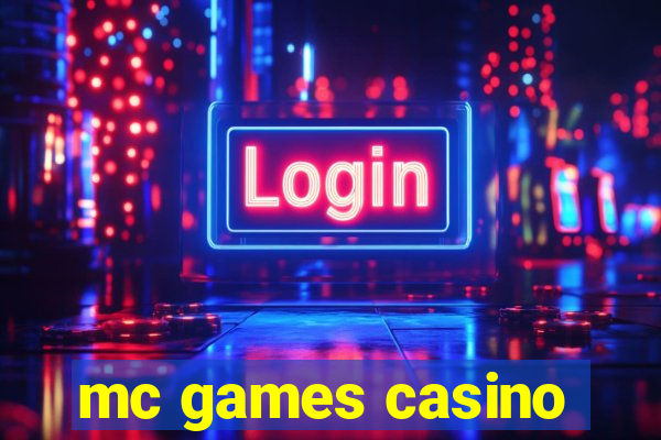 mc games casino