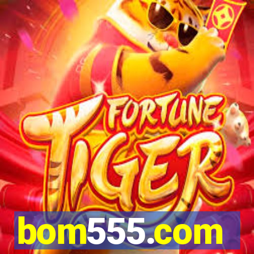 bom555.com plataforma de jogos