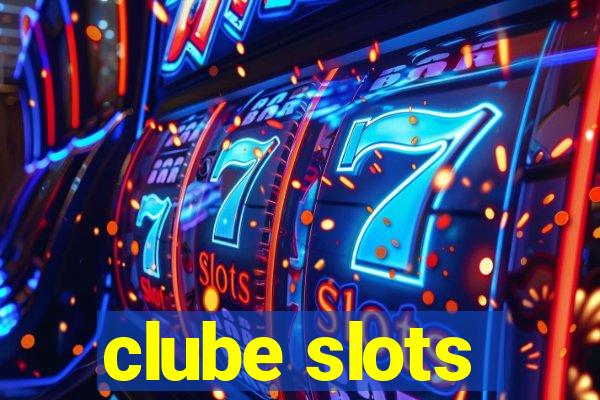 clube slots