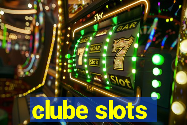 clube slots