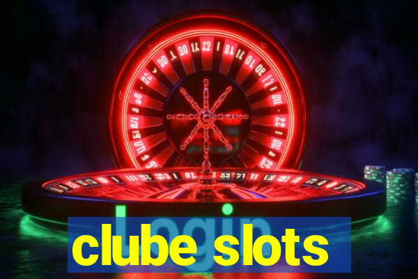 clube slots