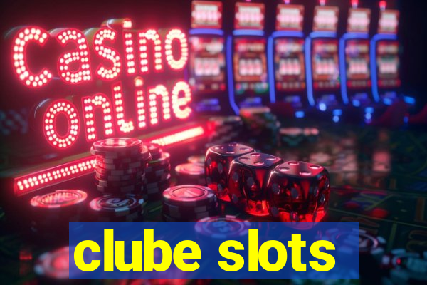 clube slots