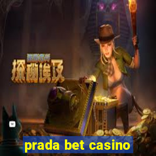 prada bet casino