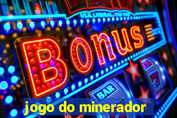 jogo do minerador