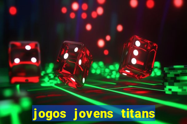 jogos jovens titans battle blitz