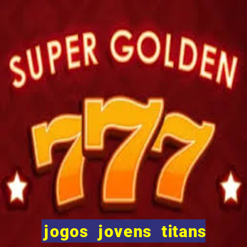 jogos jovens titans battle blitz