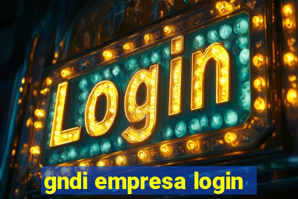 gndi empresa login