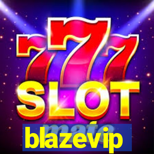 blazevip