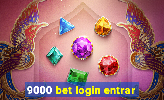 9000 bet login entrar