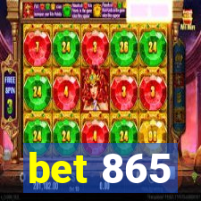 bet 865