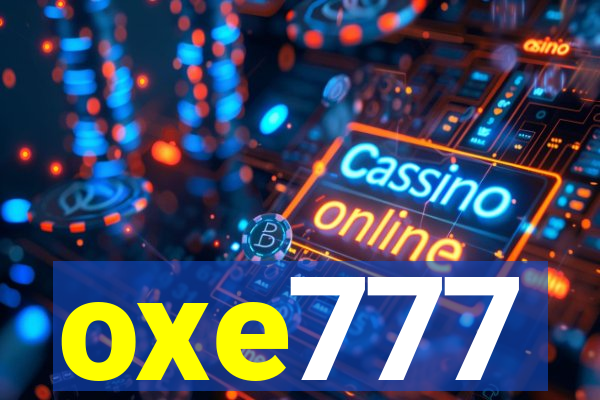 oxe777