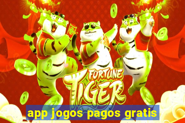 app jogos pagos gratis