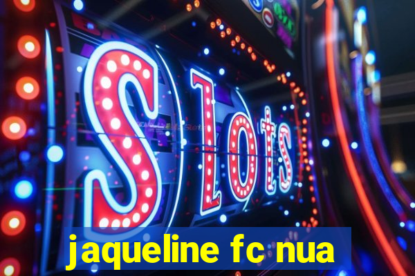 jaqueline fc nua