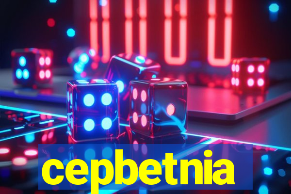 cepbetnia