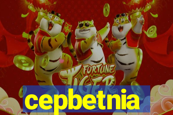 cepbetnia