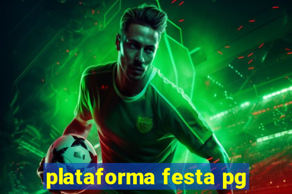 plataforma festa pg