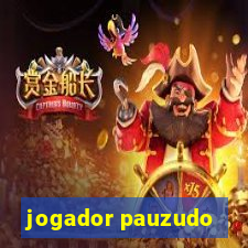 jogador pauzudo