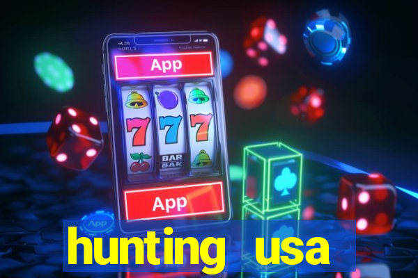 hunting usa dinheiro infinito