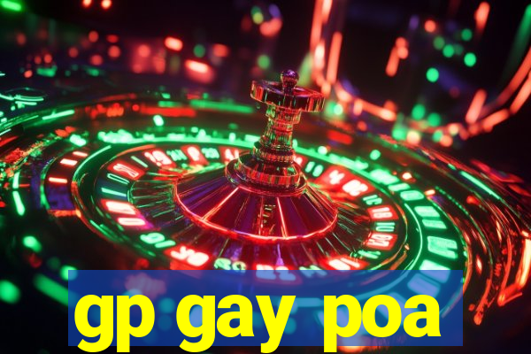 gp gay poa