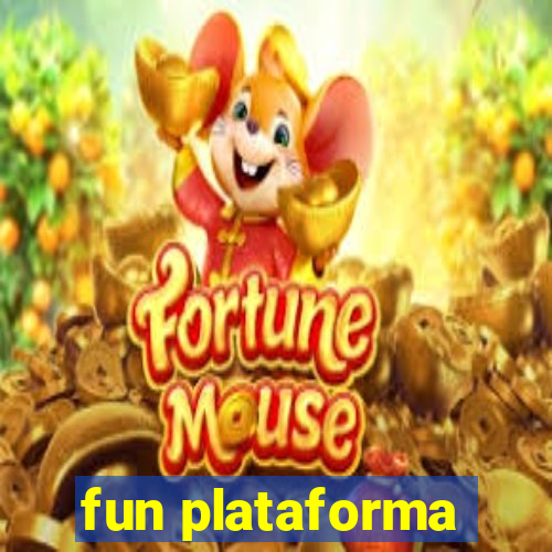 fun plataforma