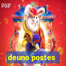 deuno postes