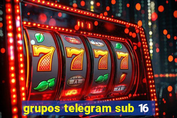 grupos telegram sub 16