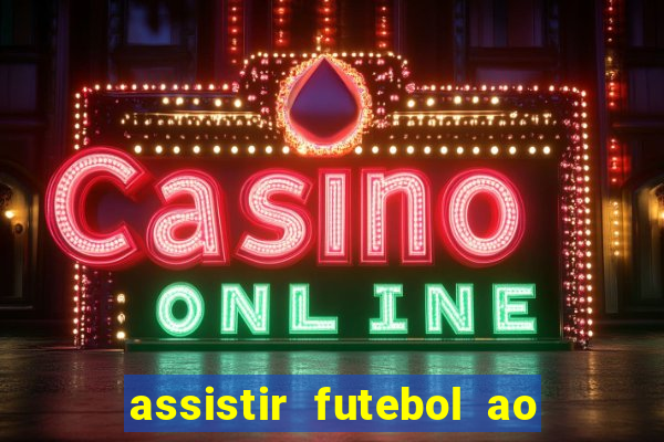 assistir futebol ao vivo rmc