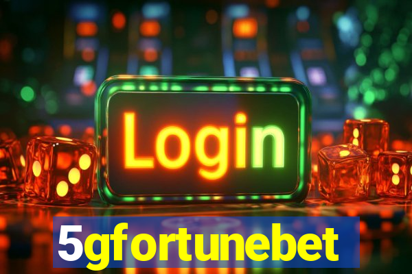 5gfortunebet