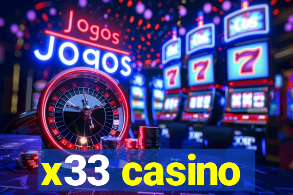 x33 casino